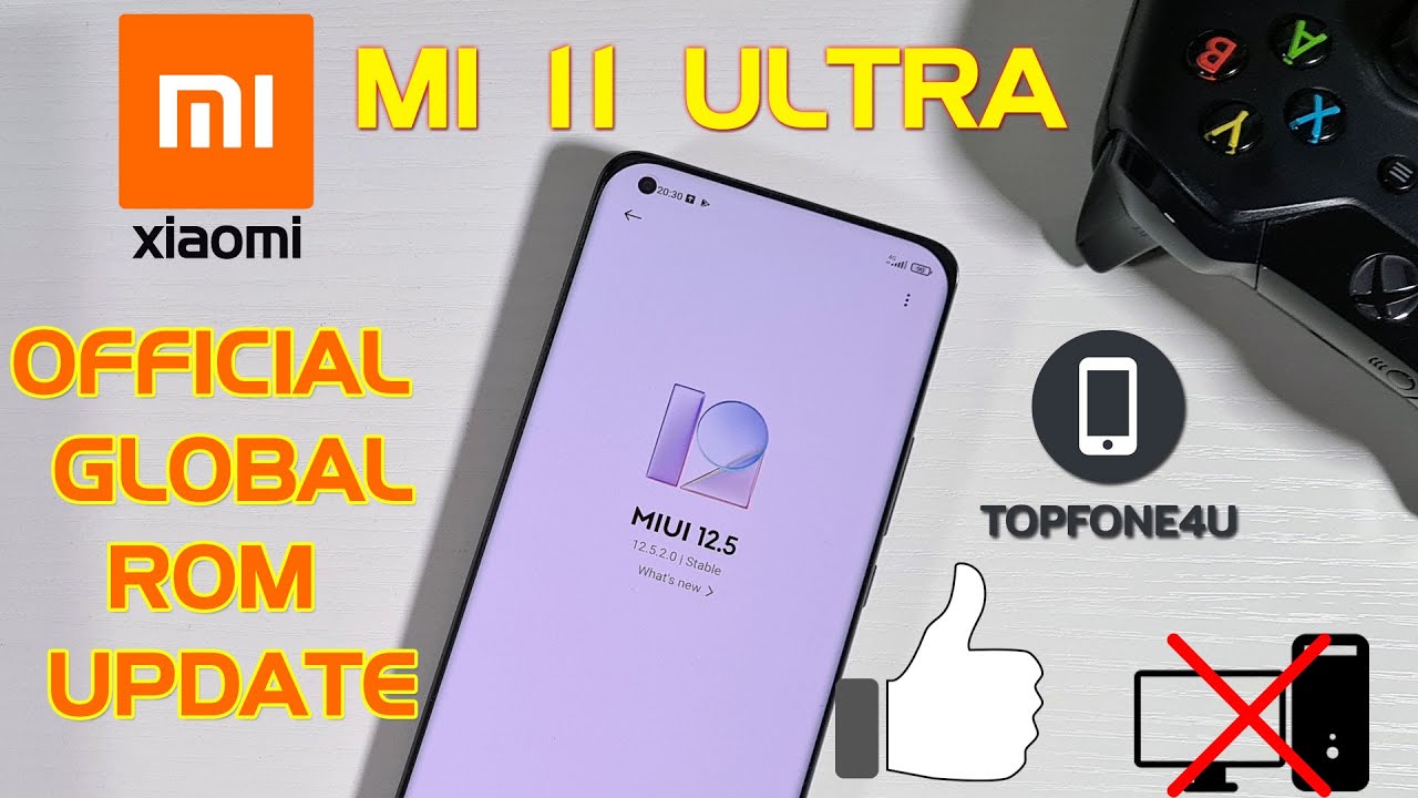 How to Update The Official Global ROM on Xiaomi Mi 11 Ultra Or Any
