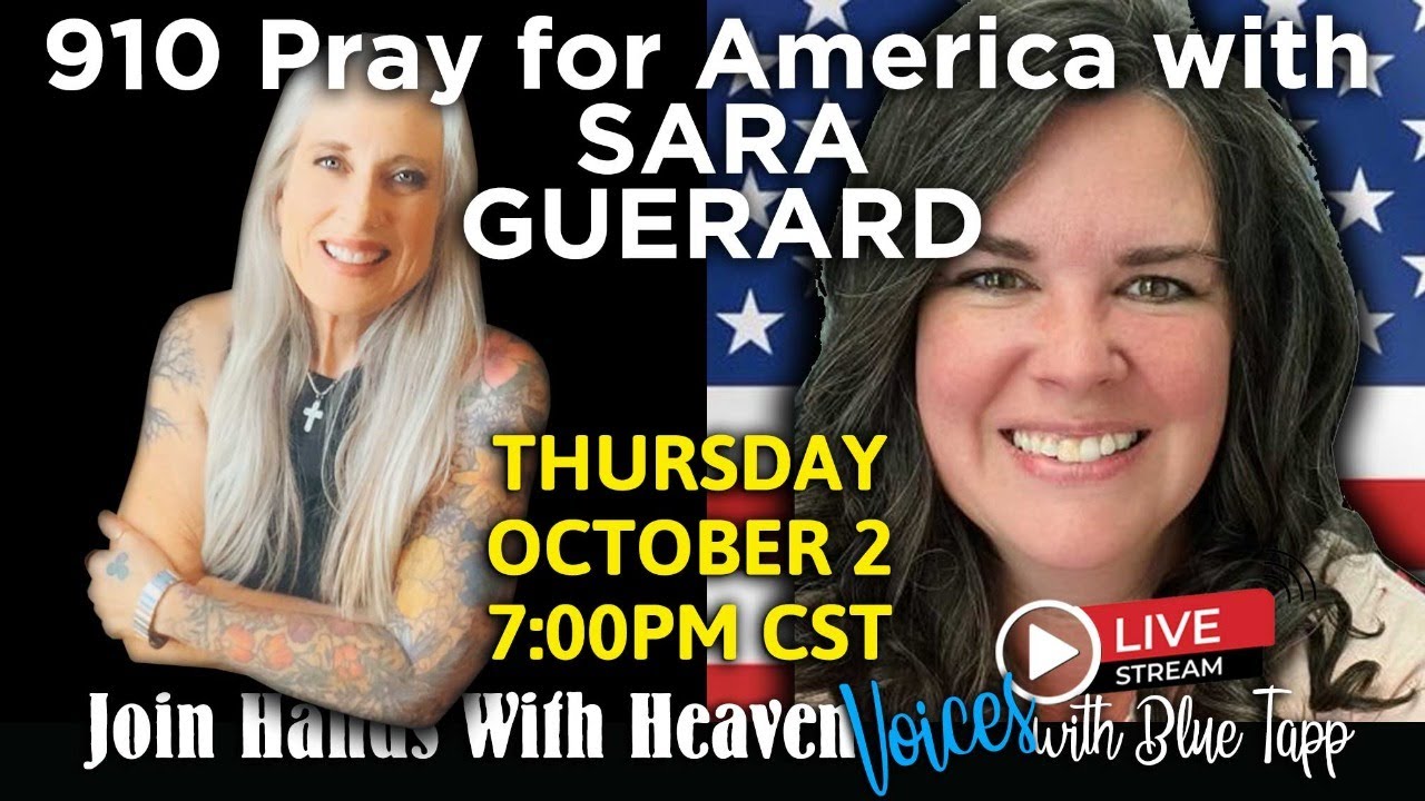 910 Pray for America with Sara Guerard : Blue Tapp LIVE! VOICES...