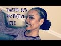 Twisted Bun Protective Style