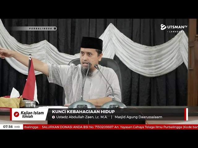 LIVE  Kunci Kebahagiaan Hidup - Ustadz Abdullah Zaen, Lc. M.A. class=