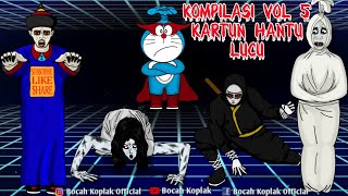 Vol 5 Kompilasi Kartun Hantu Lucu Bocah Koplak