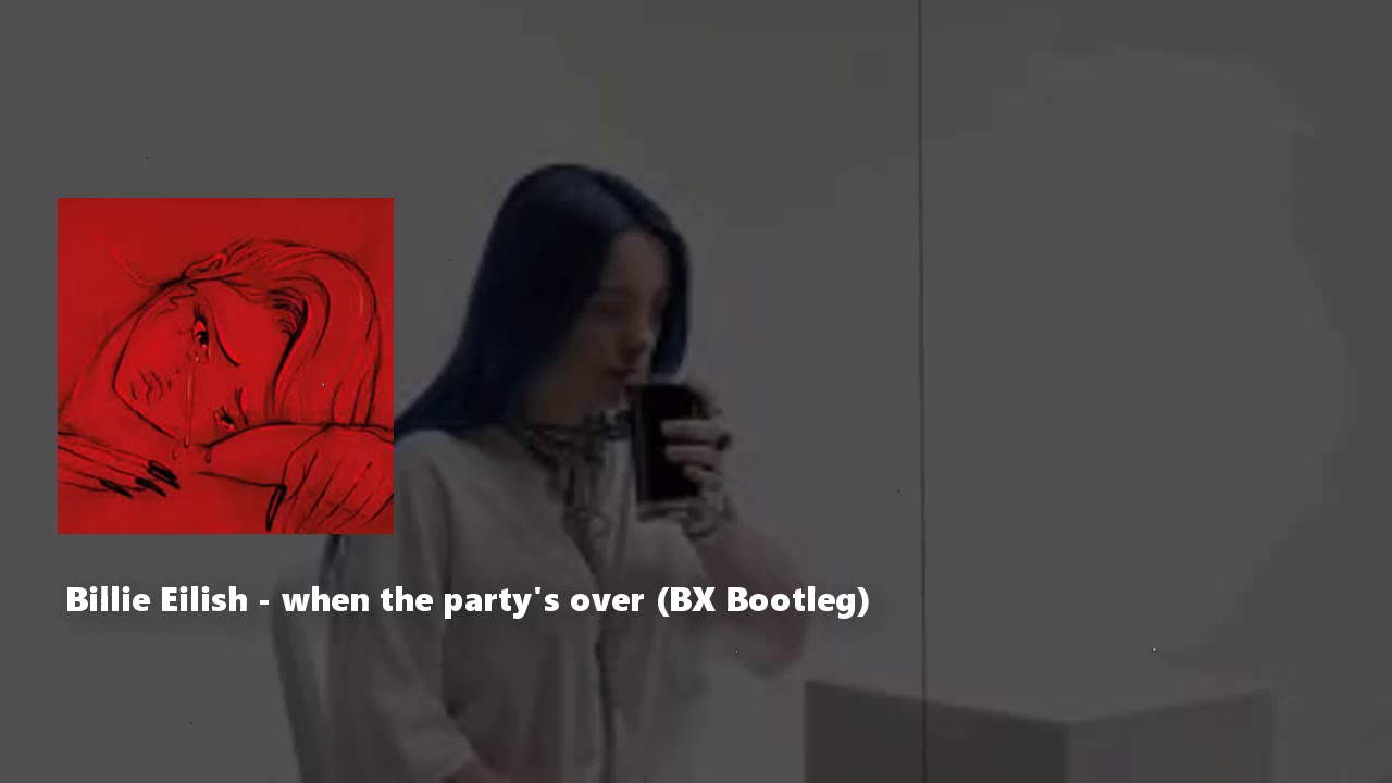 Billie Eilish - when the party's over TRAP VERSIÓN (BX Bootleg)