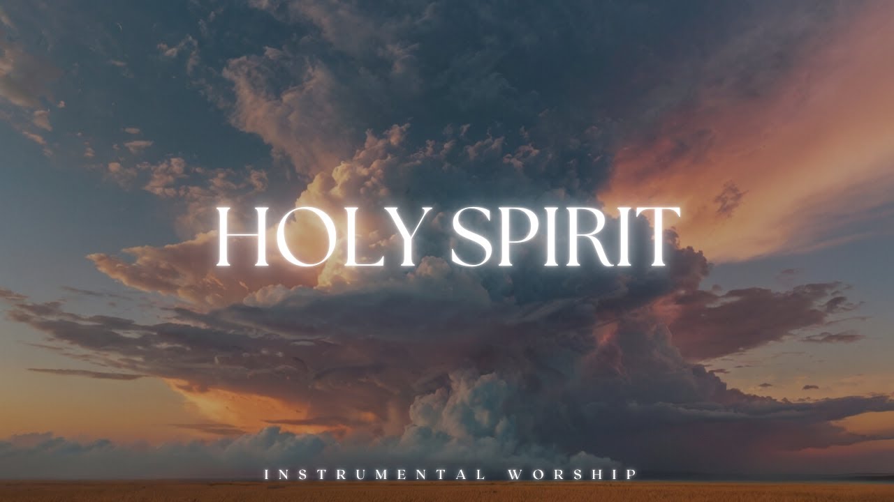 HOLY SPIRIT | Soaking worship instrumental | Prayer and Devotional | IN ...