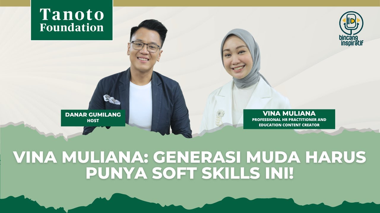 Generasi Muda Harus Punya Soft Skills Ini! bersama Vina Muliana