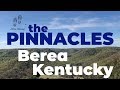 The Pinnacles in Berea, KY