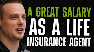 How to Earn a Great Salary as a Life Insurance Agent (with Zach McElwain)