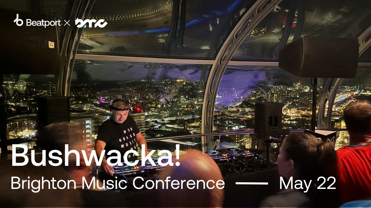 Bushwacka! DJ Set @ ‪@brightonmusicconf‬ 2024 | ‪@beatport‬ - YouTube