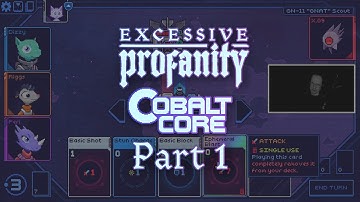 EXP Plays Cobalt Core - Part 1
