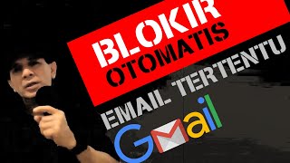 Cara Blokir Otomatis Email Tertentu di Gmail screenshot 4