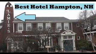 Lamie's Inn Tour & Review (Best Hotel Hampton, NH) Historic New England Inn, Home of Old Salt Tavern