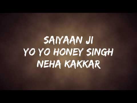 saiyaan-ji---yo-yo-honey-singh-(lyrics)-|-neha-kakkar-|-indian-turbo