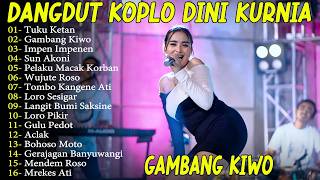 Tuku Ketan  Gambang Kiwo  Dini Kurnia  Album Lagu Dangdut Koplo Banyuwangi Bisa Koplo