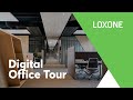 The intelligent office of the 21st century i loxone digital experience tour