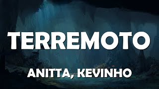 Anitta, Kevinho - Terremoto (Letras / Lyrics Video) | Musical Forest ️🎤