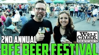 WHAT DOES BFE STAND FOR??  WOLF CREEK'S BFE BEER FEST 2016