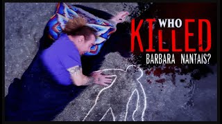 Famous Who Killed Barbara Nantais? Wealth