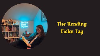 The Reading Ticks Tag created by @KevinTowleReads #booktubetag #readingtime #booktags