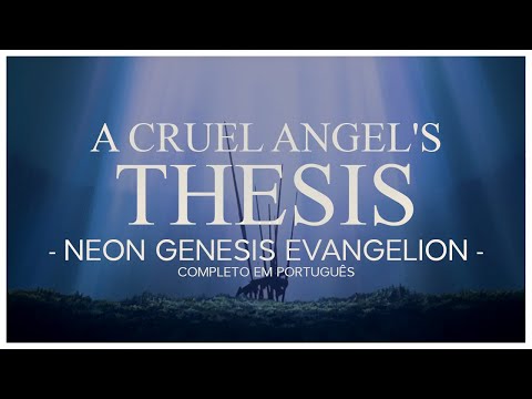 🤖 A CRUEL ANGEL'S THESIS 🤖 (Abertura de Neon Genesis Evangelion) - Completa em Português
