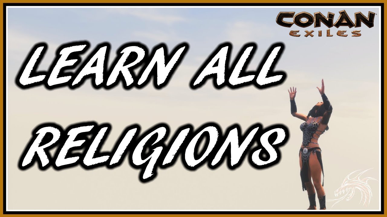 Conan Exiles - Learn all seven Religions ( alle 7 Religionen zum erlernen )