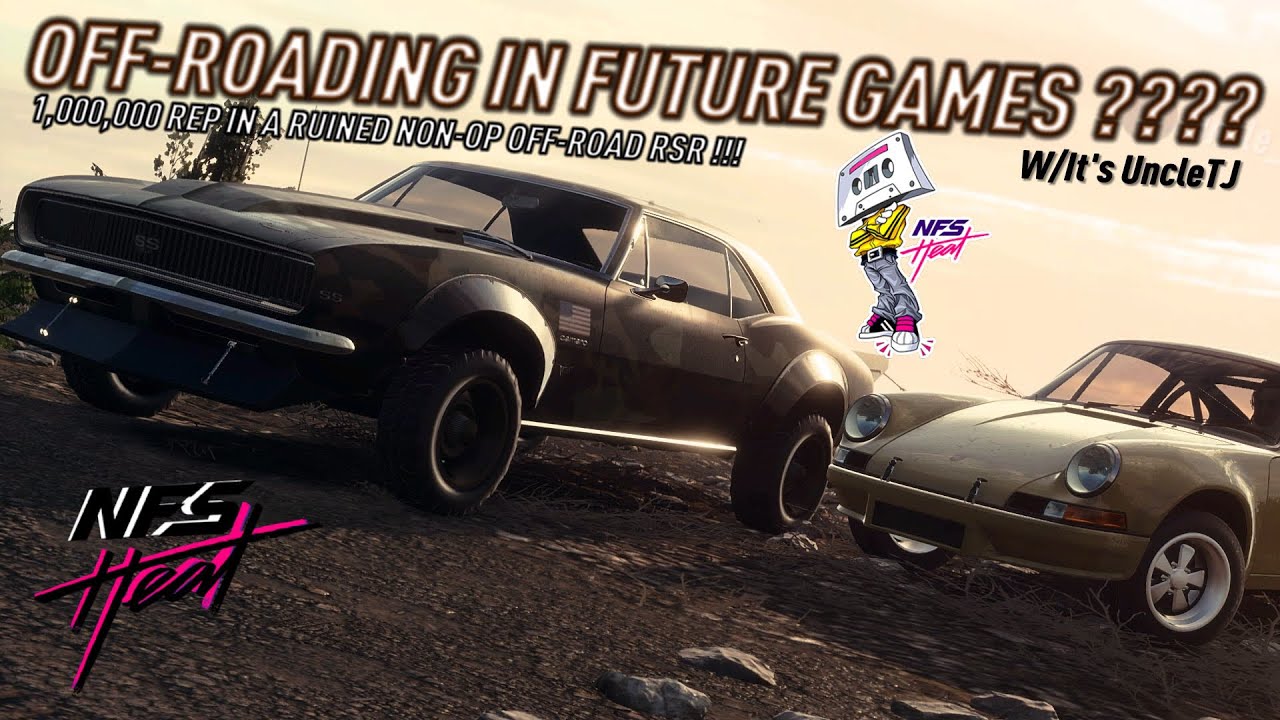 Need for Speed: HEAT - SHOULD OFF-ROADING HAVE STAYED AFTER PAYBACK