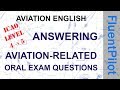 How to answer aviation English oral exam questions - FluentPilot.RU