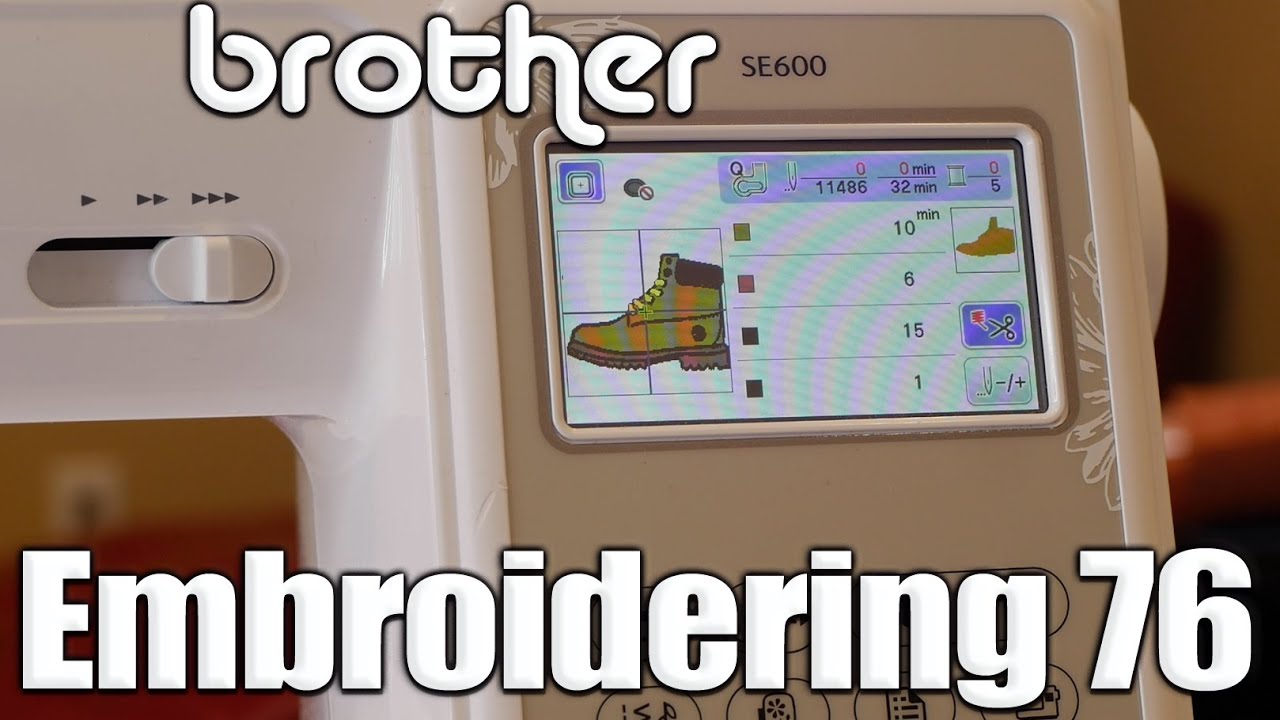 Brother SE600 Timberland Boot Embroidery Design YouTube