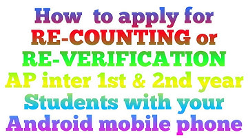 How  to apply for RE-COUNTING or  RE-VERIFICATION AP inter 1st & 2nd year Students with your mobile