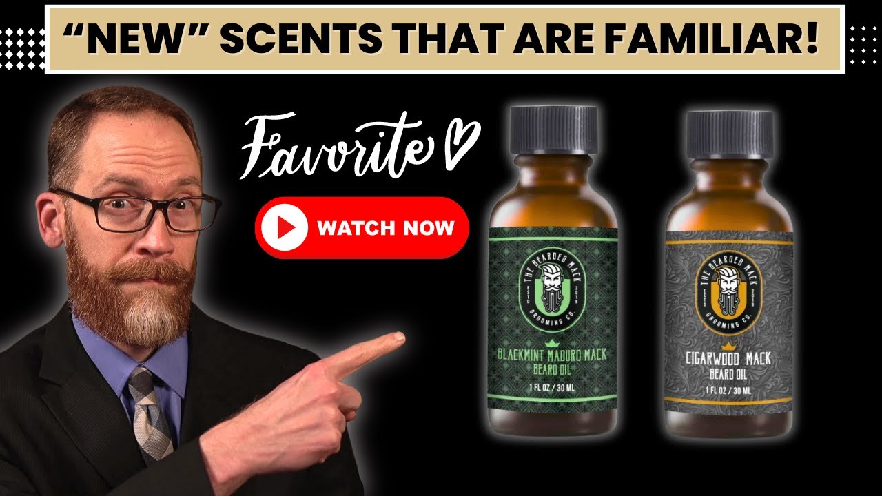 Two "NEW" Scents from The Bearded Mack!