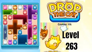 Drop The Cat Level 263 Walkthrough Solution 