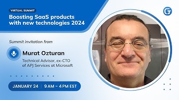 Murat Ozturan invitation to Boosting SaaS products with new technologies 2024 Summit