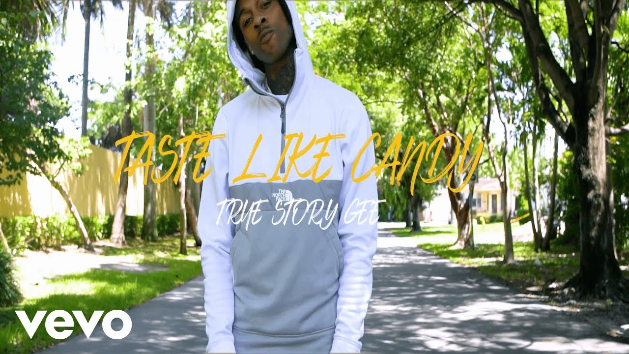 True Story Gee - Taste Like Candy