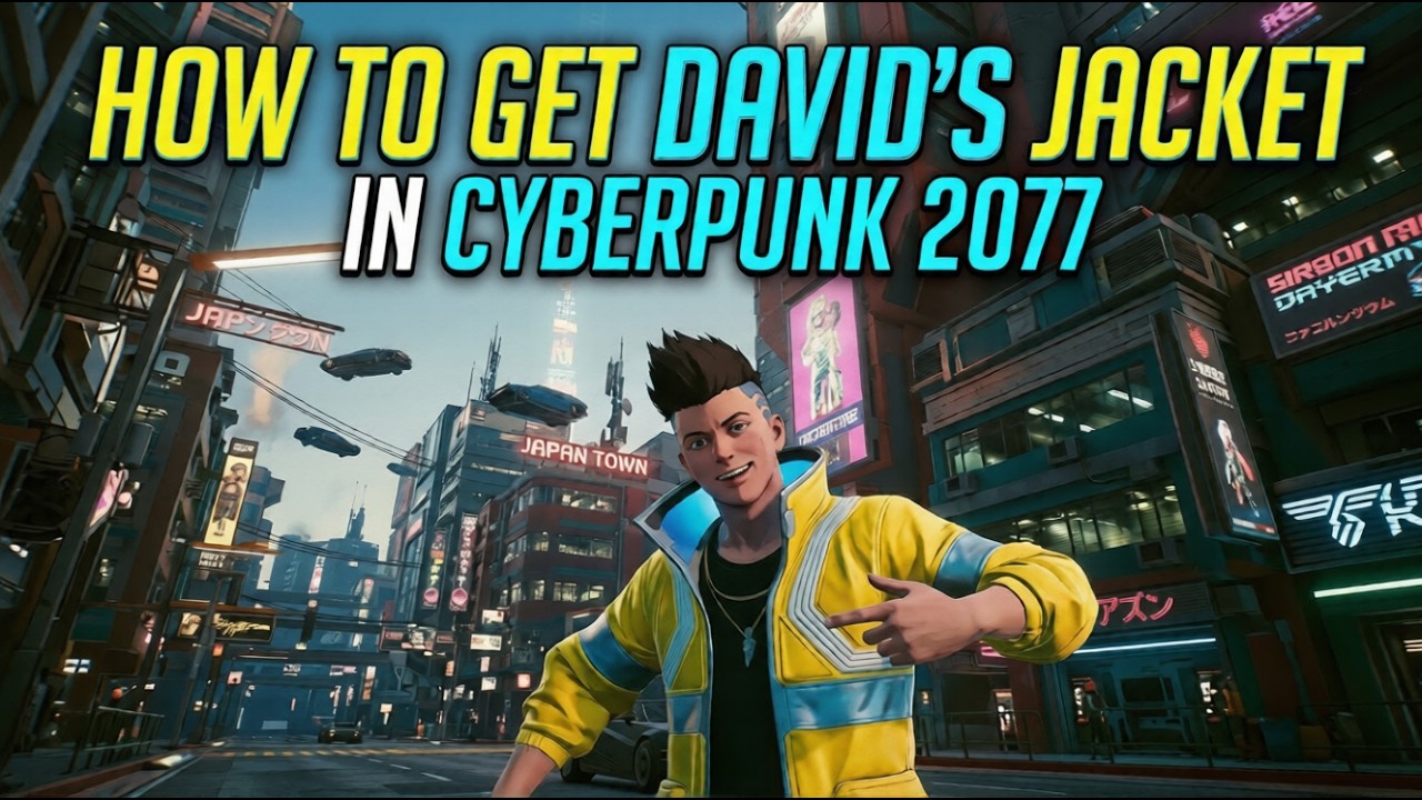 HOW TO GET DAVID'S JACKET IN CYBERPUNK 2077