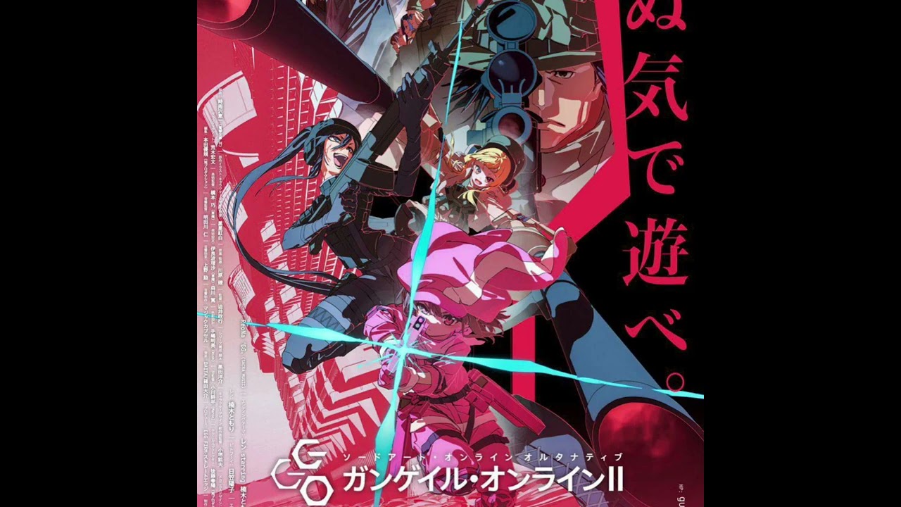 Sword Art Online Alternative: Gun Gale Online II Op.1 \