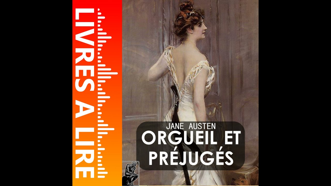 Orgueil et Préjugés - Jane Austen - Les 100 plus grands livres (Culture G)