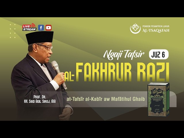 [Eps. 281] Pengajian Tafsir Al-Fakhrur Rozi Jilid 6