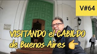 VISITANDO EL CABILDO de Buenos Aires 👉