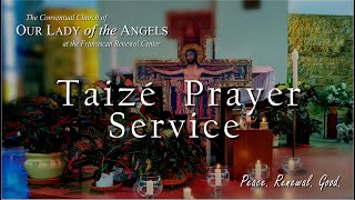 Wednesday, August 5, 2026 (7:00pm) - Taizé Prayer Service