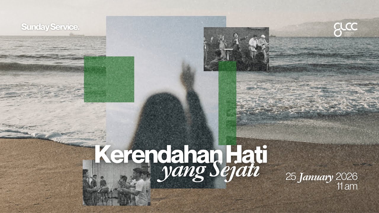 KERENDAHAN HATI YANG SEJATI - Ps. Tommy Simanjuntak - GLCC Live Sermon