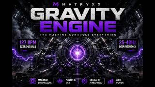 MATRYXX – GRAVITY ENGINE ⚙️ | Extreme Deep Bass | Cinematic Techno 2026