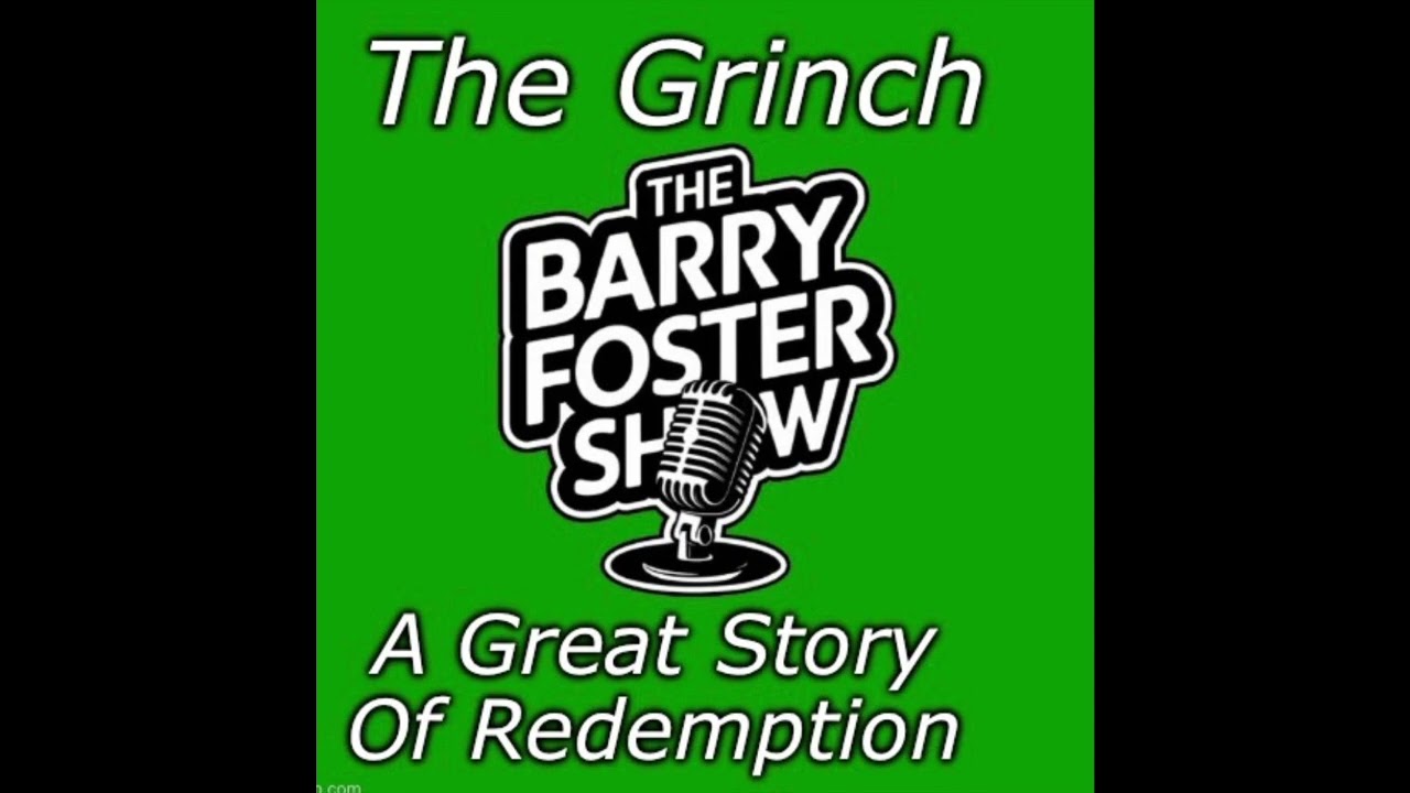 Речь идёт о Гринче — чего вы, возможно, не знаете… Шоу Барри Фостера