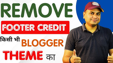 how to remove footer credit link from blogger template 2023