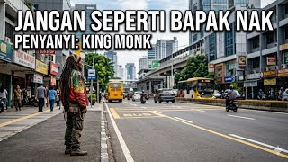 Jangan seperti bapak nak - King Monk || LAGU REGGAE VIRAL TIKTOK🔥🔥🔥🔥