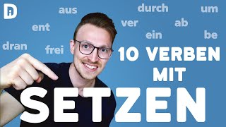 Wortschatz erweitern: SETZEN 10 Verben mit Präfixen |  Deutsch lernen B1 B2 C1