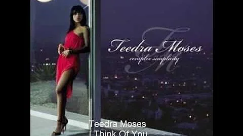 Teedra Moses - I Think Of You - Shirley's Song