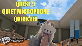 A Fix - Quiet Microphone in Meta Quest 3 Recordings
