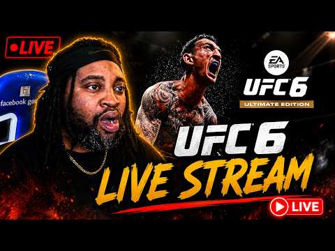🔴 FIRST UFC 6 STREAM! Time To Catch Bodies