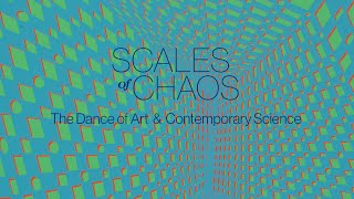 'Scales of Chaos': Merging art and science
