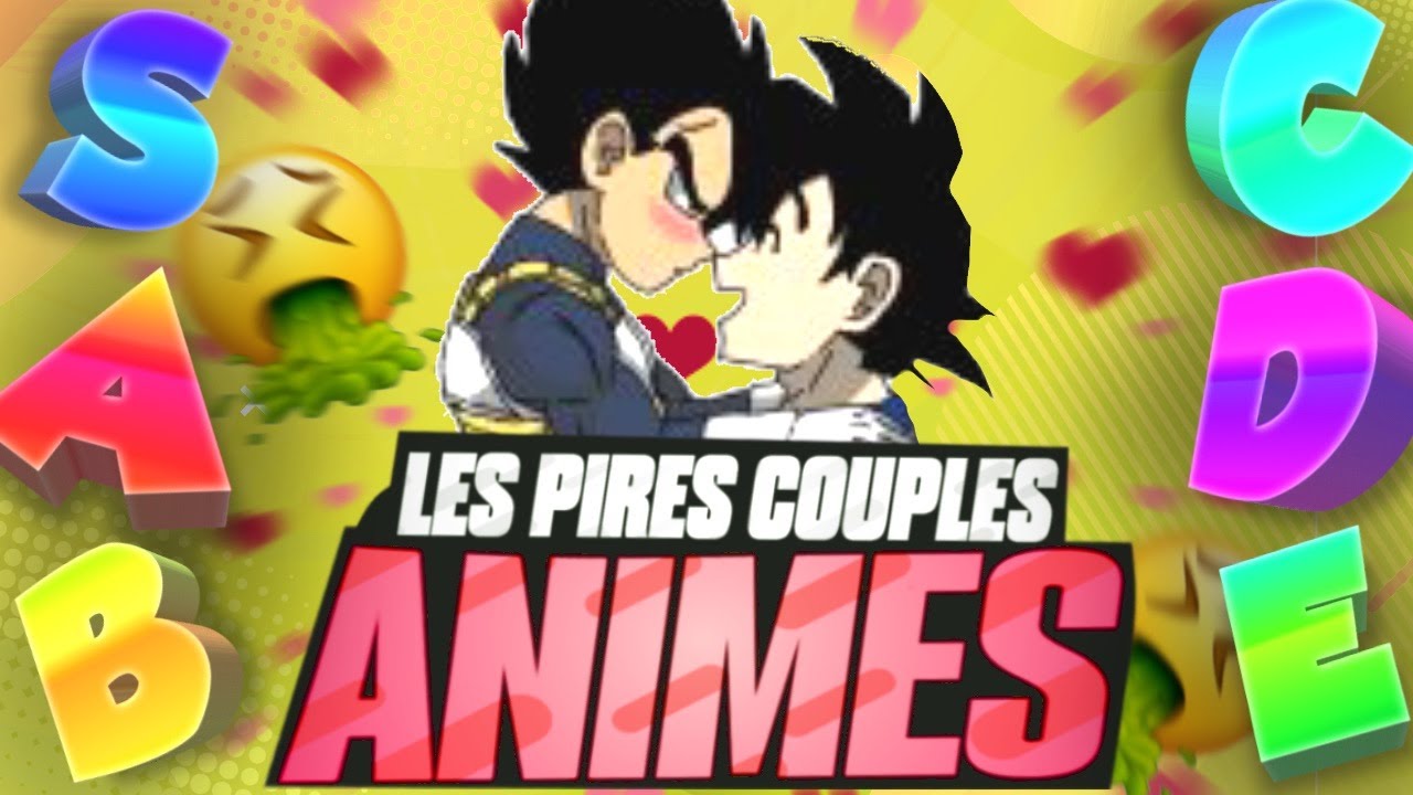 LA TIER LIST DES COUPLES LES PLUS DEGEUX DANS LES ANIMES / MANGA ( VOUS ALLEZ VOMIR ! )