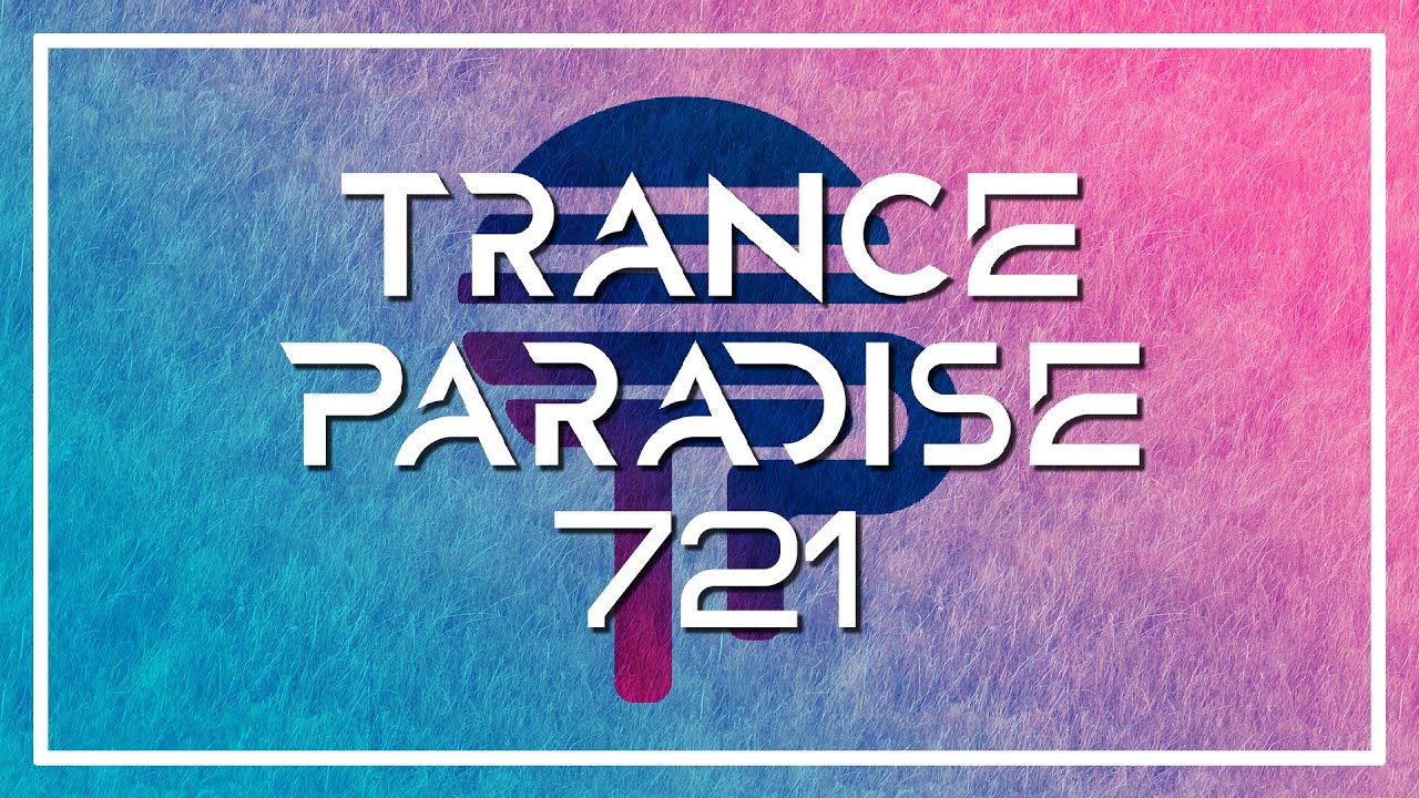 Trance Paradise 721