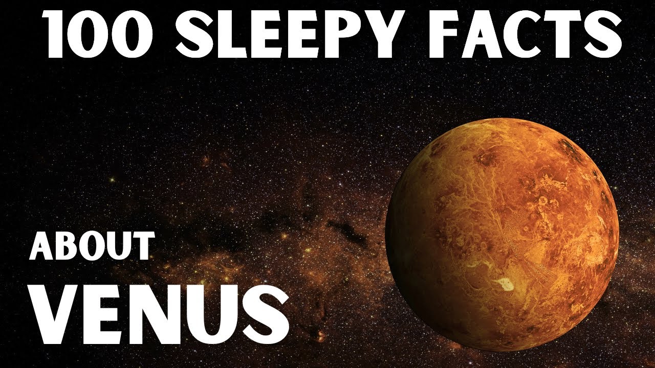 The Most Relaxing Facts About The Venus Planet to Fall Asleep